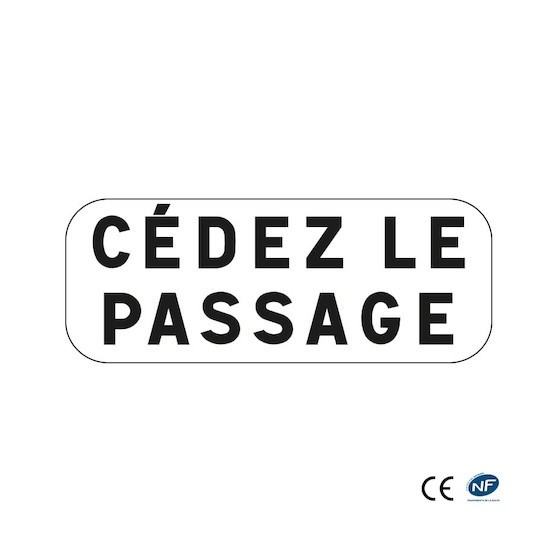 Panonceau M9C - Cédez le passage